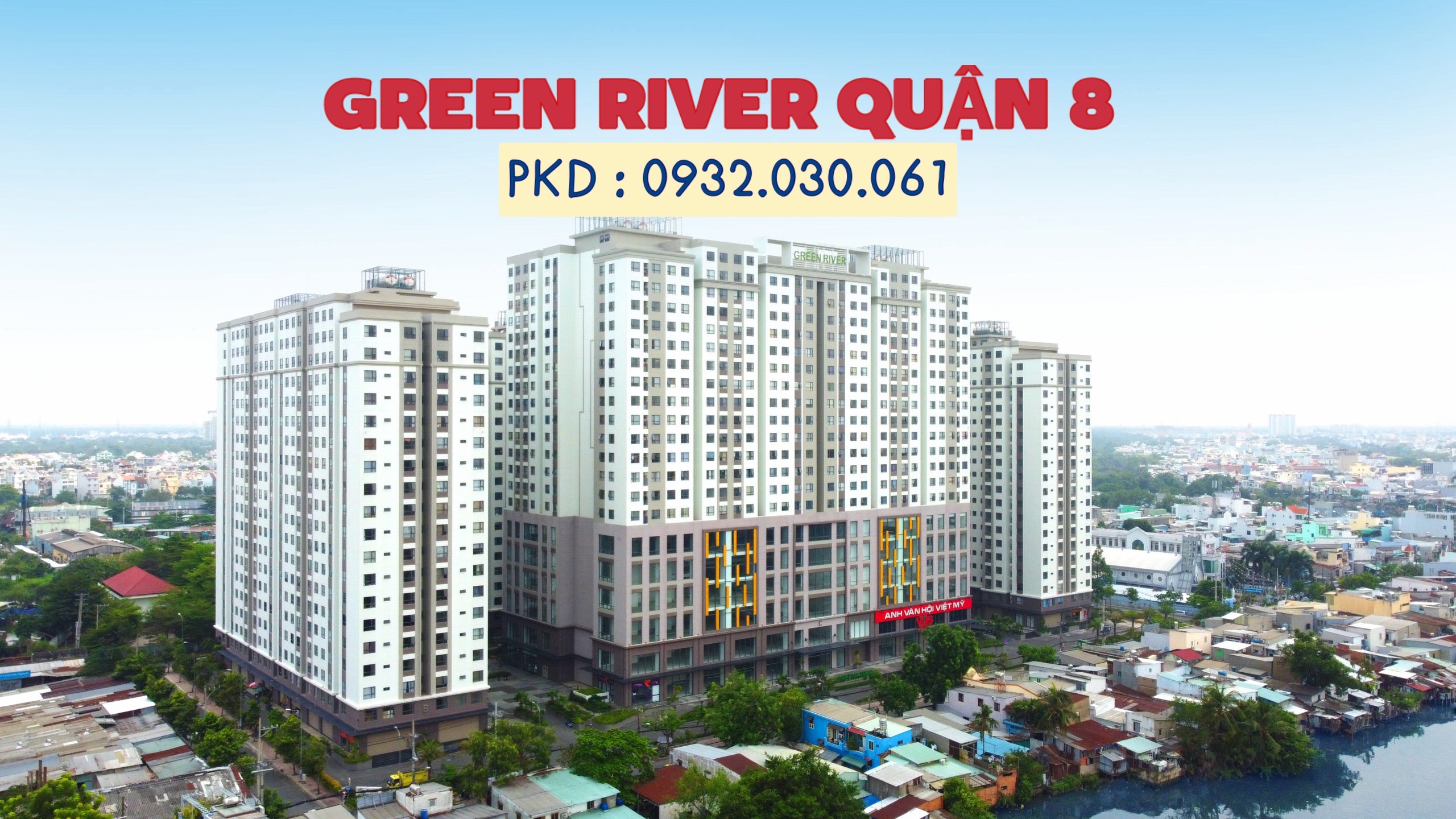 BÁN CĂN HỘ GREEN RIVER Q8 2PN/69M2 , DỌN VÀO Ở NGAY 0932030061