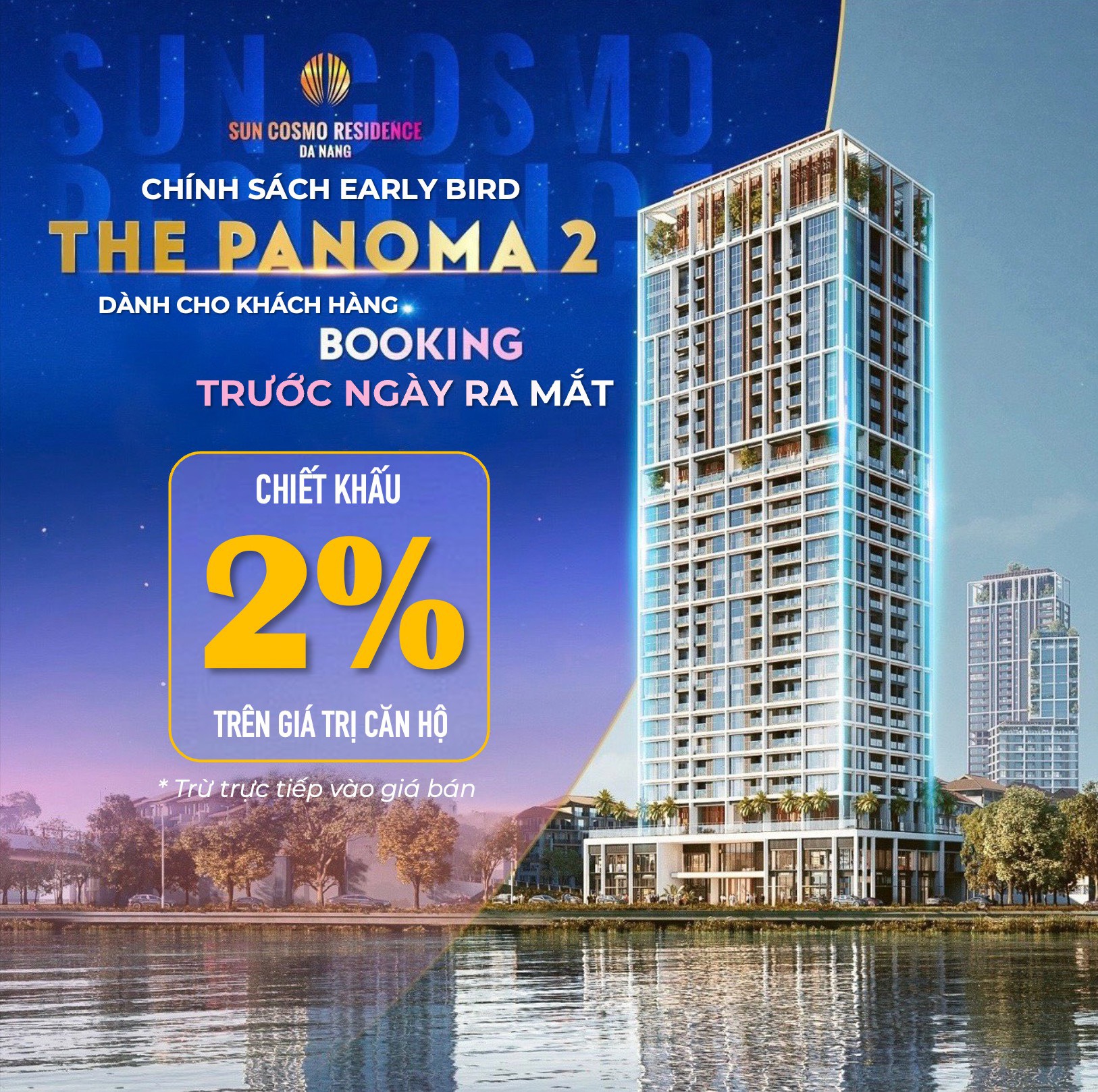 Booking ngay để nhận thêm chiết khấu 2% toàn P2 Sun Cosmo Da Nang !!!