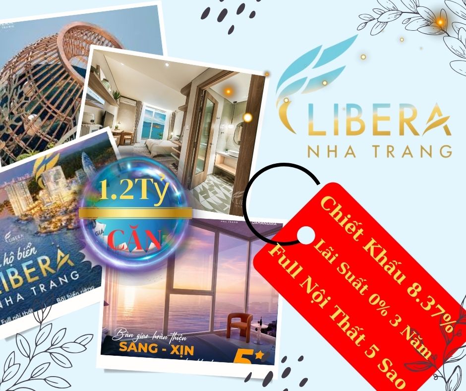 Libera Nha Trang-Đủ gần để kết nối-Đủ xa để riêng tư-Đủ hiếm để số 1