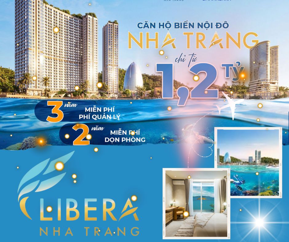 Gặp cơ hội đầu tư chắc thắng tại căn hộ Biển Libera Nha Trang