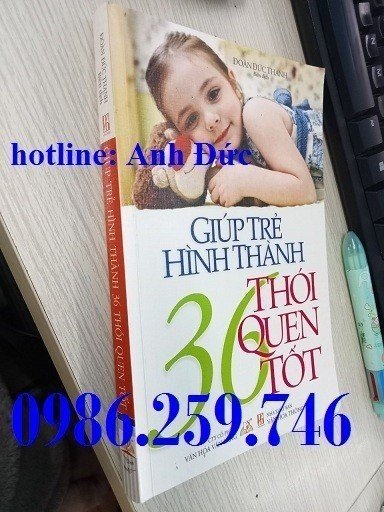 Giúp trẻ hình thành 36 thói quen tốt, sách giúp cha mẹ hỗ trợ dạy con