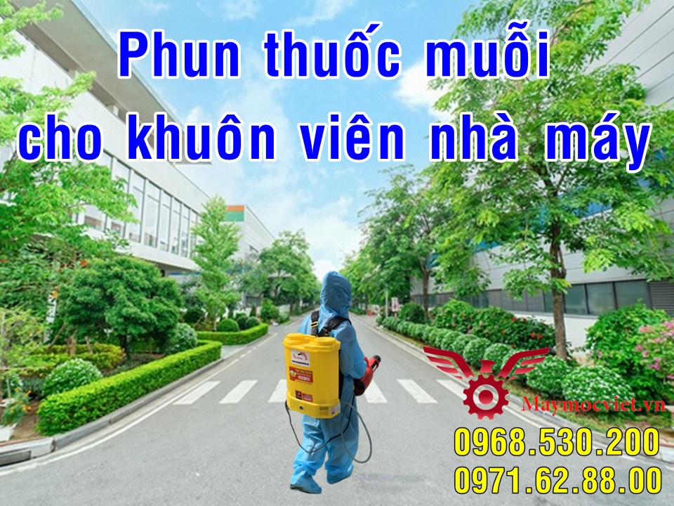 Thiết bị phun thuốc muỗi cho nhà máy , xí nghiệp  cực hiệu quả 2023