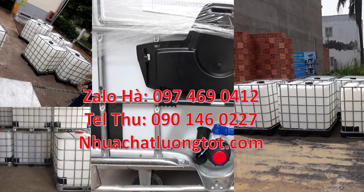 thùng ibc 1000l giá rẻ,tank nhựa 1000l có khung thép,ibc chất lượng ca