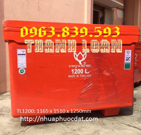 Thùng giữ lạnh thái lan 1200 lit,thùng ướp hải sản,thùng đá nhựa 1200L