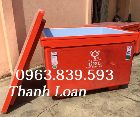 Thùng giữ lạnh thái lan 1200 lit,thùng ướp hải sản,thùng đá nhựa 1200L