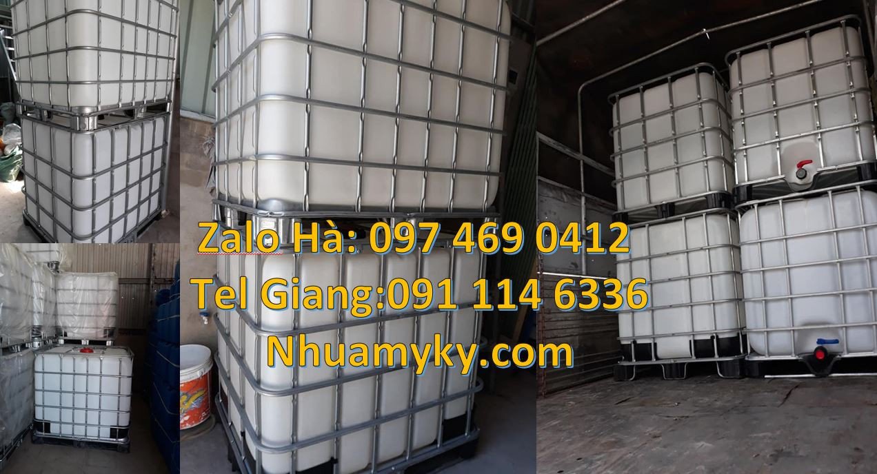 bán sĩ lẻ thùng ibc dung tích lớn 1000l,thùng tank nhựa có khung thép