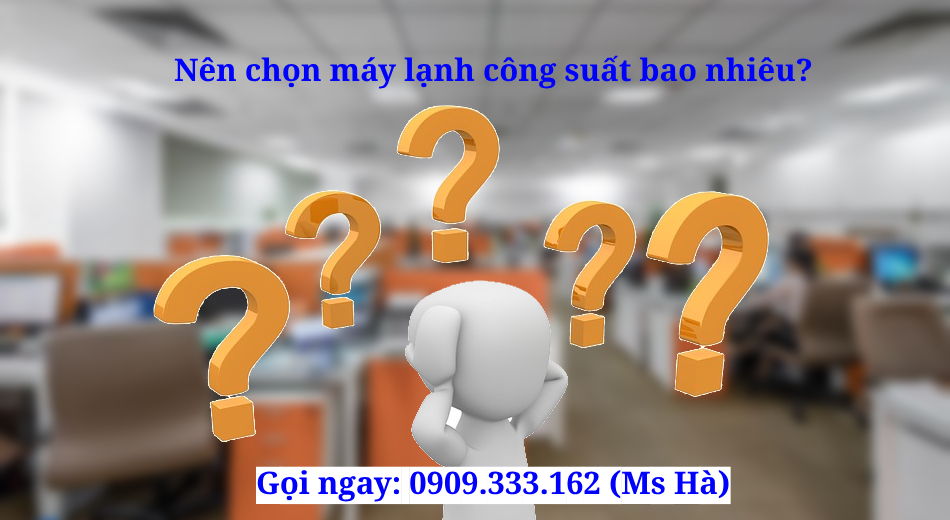 Những bước đầu tiên có một chiếc máy lạnh ưng ý