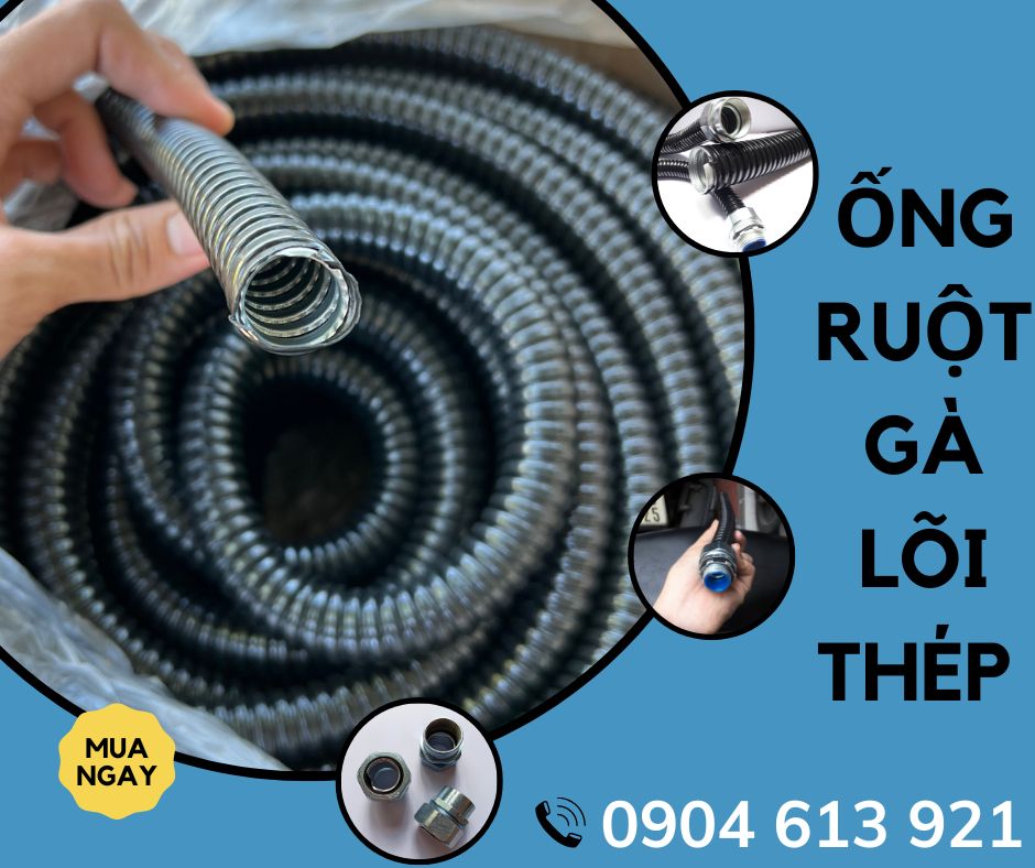 Ống ruột gà lõi thép bọc nhựa, ống kèm đàn hồi, ống thép luồn dây điện