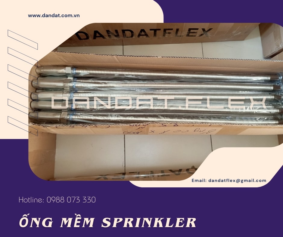 Ống Mềm Cứu Hỏa, Ống Mềm inox Chữa Cháy, Ống Mềm Nối Đầu Phun Sprinker