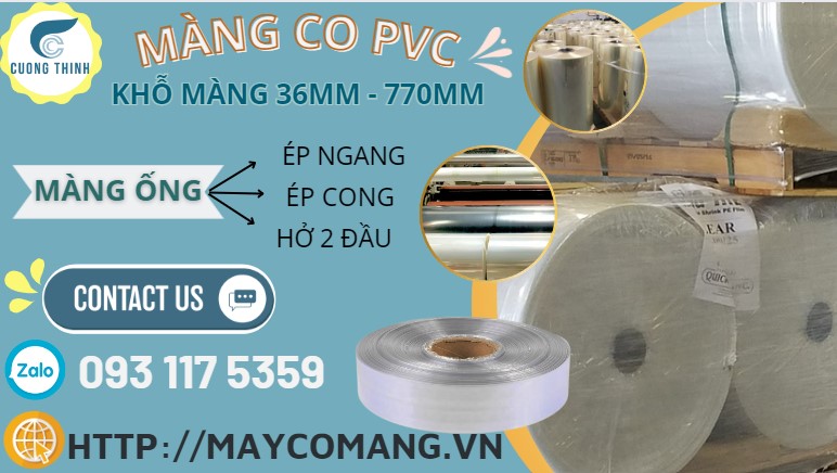 Sỉ lẻ màng co PVC ép cong - ép ngang - cắt hở 2 đầu