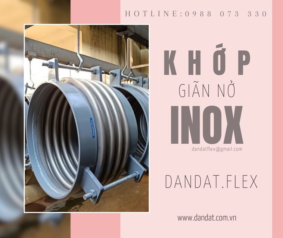 Khớp GIãn Nở Nhiệt Inox, Khớp Giãn Nở - Thiết Bị Đường Ống Công Nghiệp