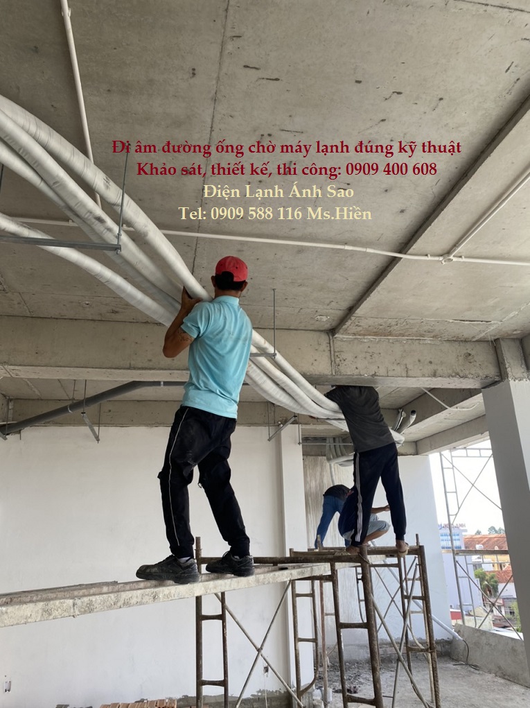 Tham khảo công trình thực tế Ánh Sao thi công đướng ống chờ máy lạnh