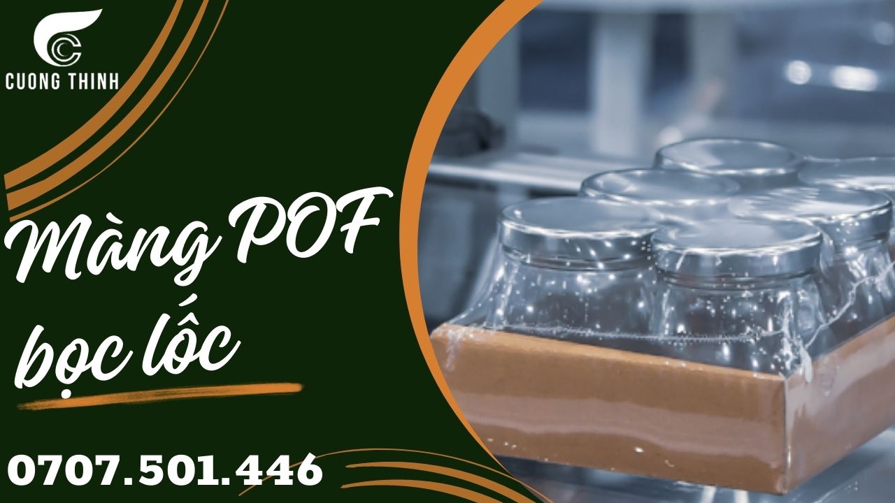 Bán màng co pof bọc lốc giá tốt hàng sẵn hcm