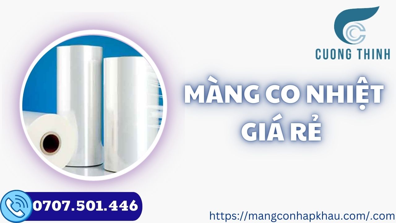 mua màng co nhiệt giá rẻ giao hàng toàn quốc