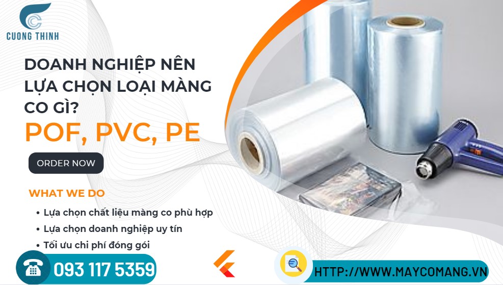Các loại màng co nhiệt phổ biến hiện nay POF PVC