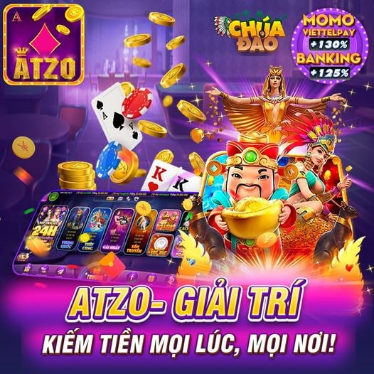 ATZO.GG - GAME BÀI ĐỔI THƯỞNG XANH CHÍN NHẤT VIỆT NAM 2023