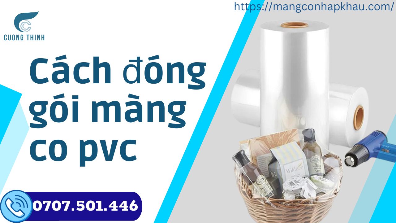 bán màng co pvc lẻ từ 1kg giá rẻ giao toàn quốc