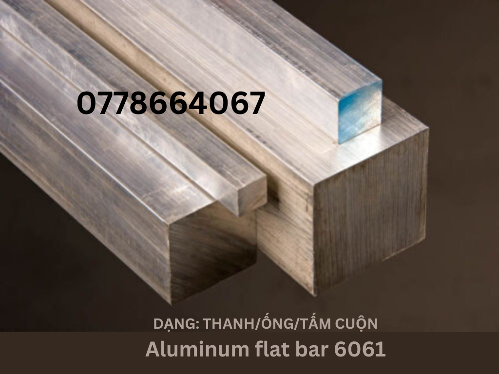 THANH HỢP KIM NHÔM 6061 BỀN ĐẸP - GIÁ TẠI NHÀ MÁY