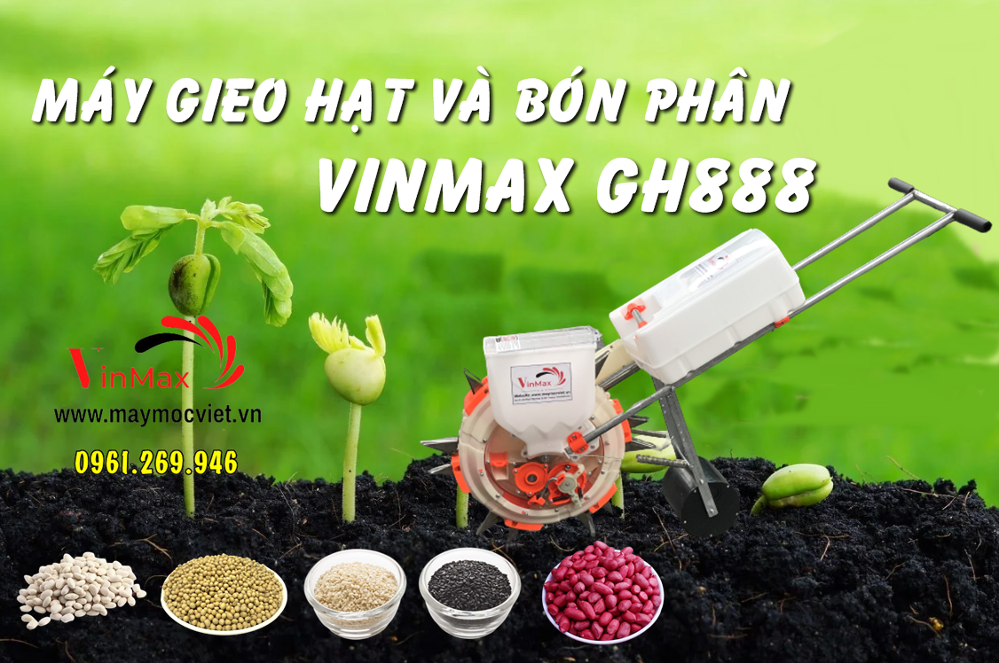 Máy gieo hạt bón phân 2 chức năng Vinmax GH888