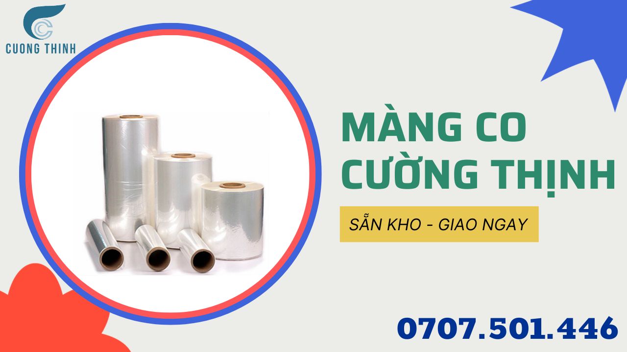 màng co cường thịnh bán lẻ số lượng từ 1kg