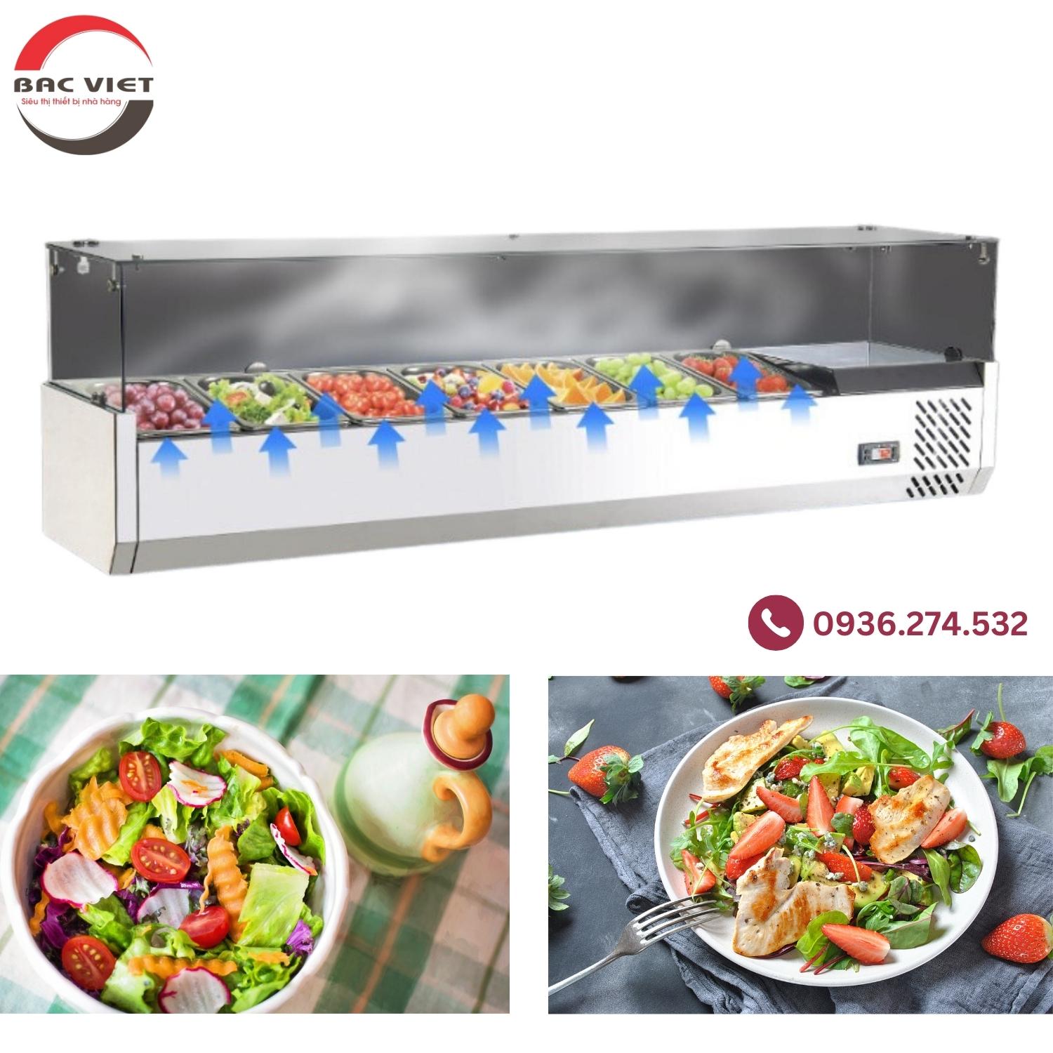 TỦ TRƯNG BÀY SALAD - TẠO ĐIỂM NHẤN TẠI NHÀ HÀNG CỦA BẠN!