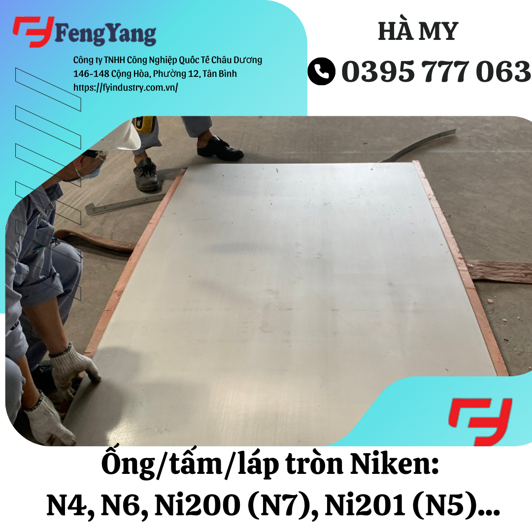 Ống/tấm/lap Niken N4, N6, NI200 (N7), NI201 (N5)