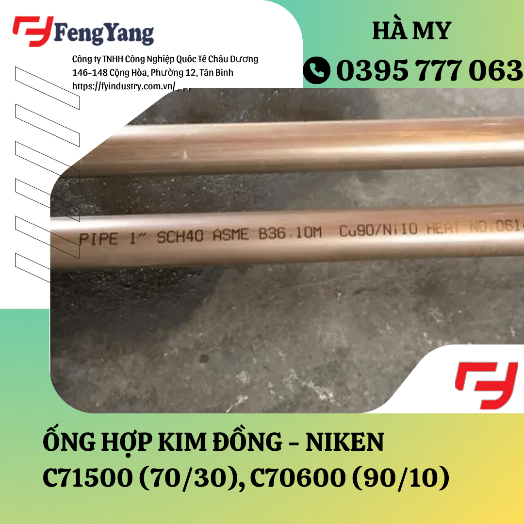 Ống hợp kim Đồng - Niken C71500, C70600...