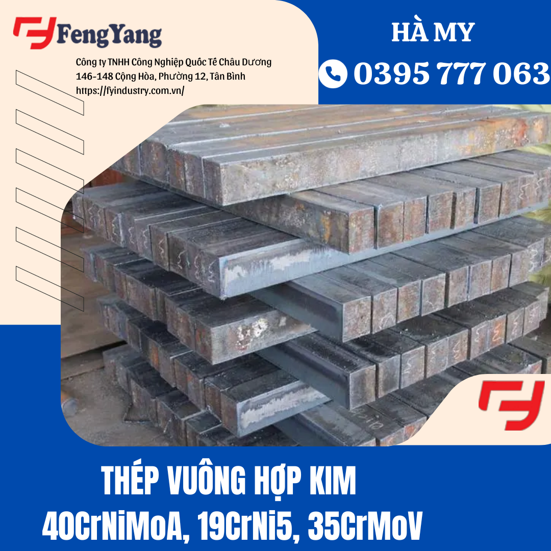 Thép vuông hợp kim 40CrNiMoA, 19CrNi5, 35CrMoV