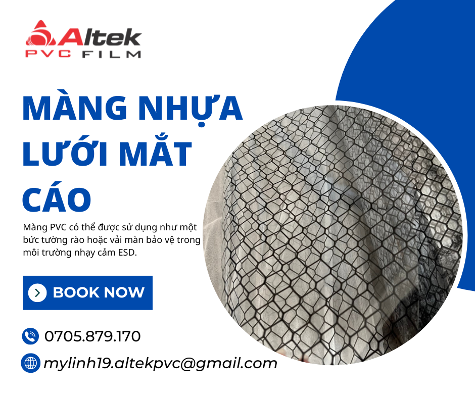 MÀNG NHỰA PVC LƯỚI MẮT CÁO CHỐNG TĨNH ĐIỆN (HÀNG MỚI VỀ)