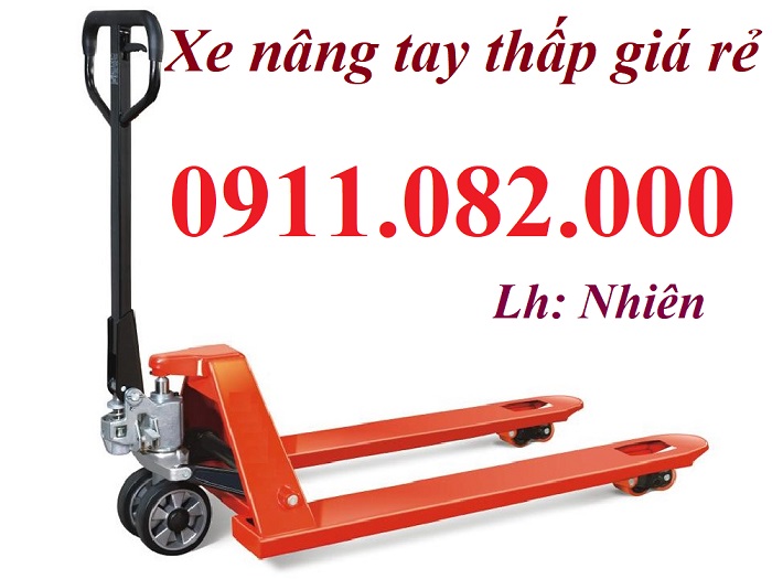 Xe nâng tay giá rẻ- xe nâng tay thấp 3 tấn-lh 0911082000