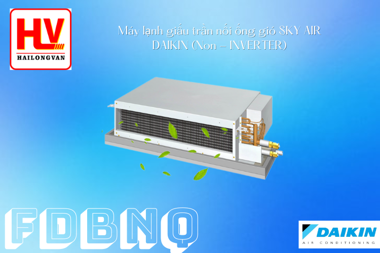 Địa chỉ bán máy lạnh giấu trần nối ống gió DAIKIN giá rẻ toàn tphcm