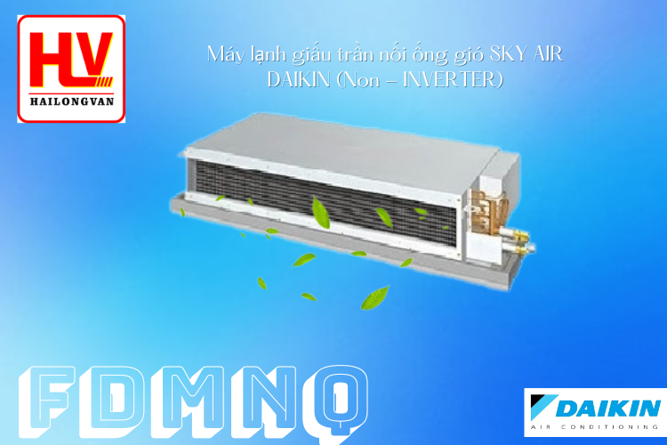 Địa chỉ bán máy lạnh giấu trần nối ống gió DAIKIN giá rẻ toàn tphcm