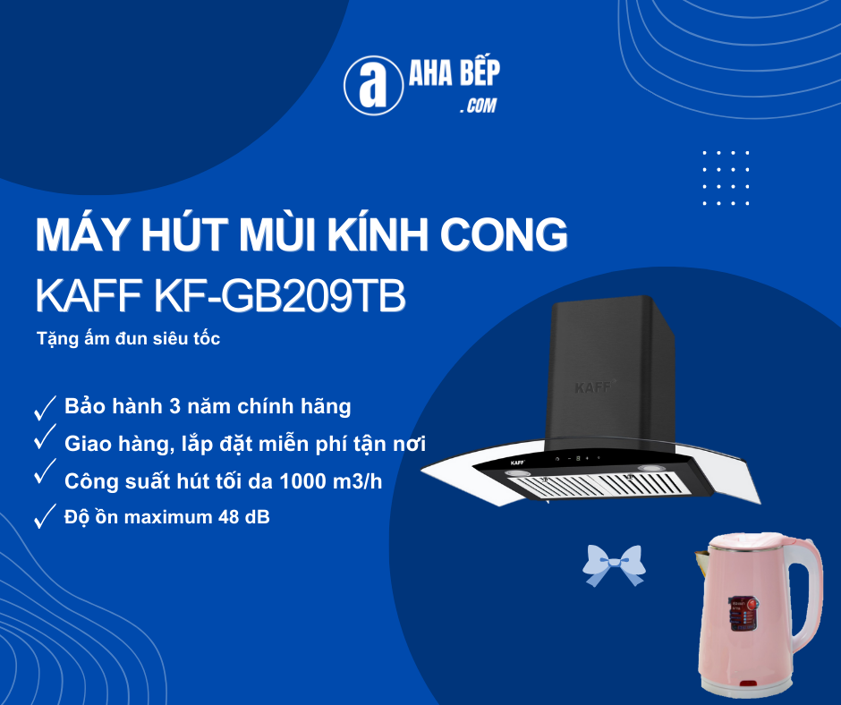 MÁY HÚT MÙI KÍNH CONG KAFF KF-GB209TB