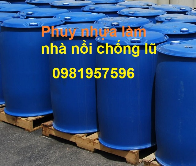 Thùng phuy nhựa nắp kín làm nhà nổi chống lũ, phuy nhựa