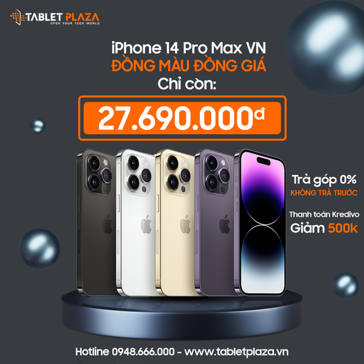 Tin hót iphone 14 pro max VN giá rẻ tại Tablet Plaza