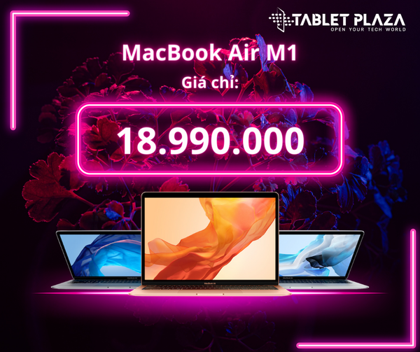 Macbook air m1 giảm cực mạnh tại Tablet Plaza