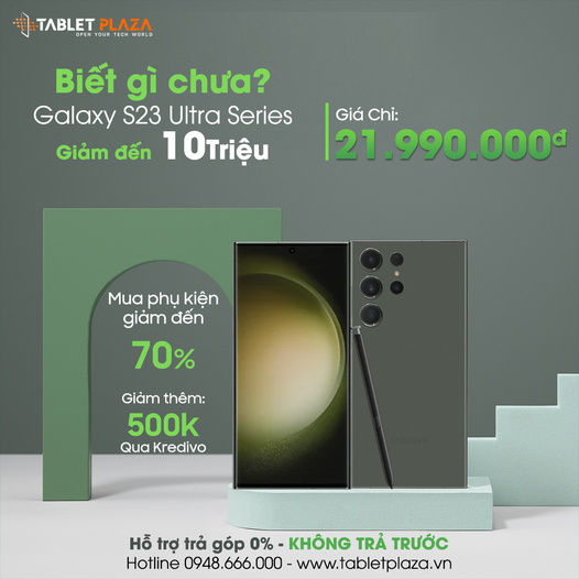 Galaxy S23 Ultra Series giá hấp dẫn tại Tablet Plaza