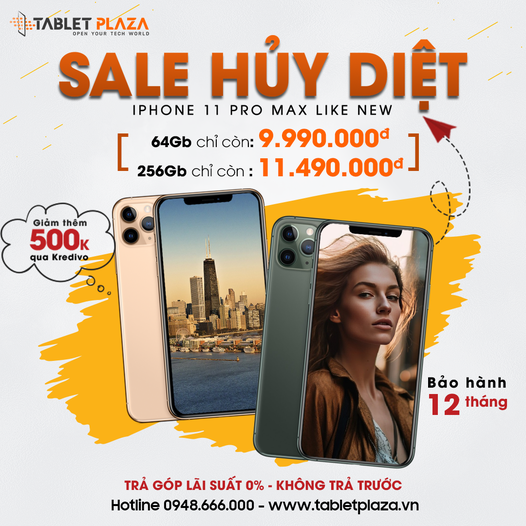 Sale hủy diệt iphone 11 pro max tại tablet plaza bến cát