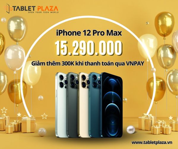 Iphone 12 pro max giá siêu rẻ tại Tablet Plaza Bến Cát