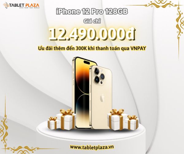 Săn sale giá rẻ iphone 12 pro tại Tablet Plaza Bến Cát