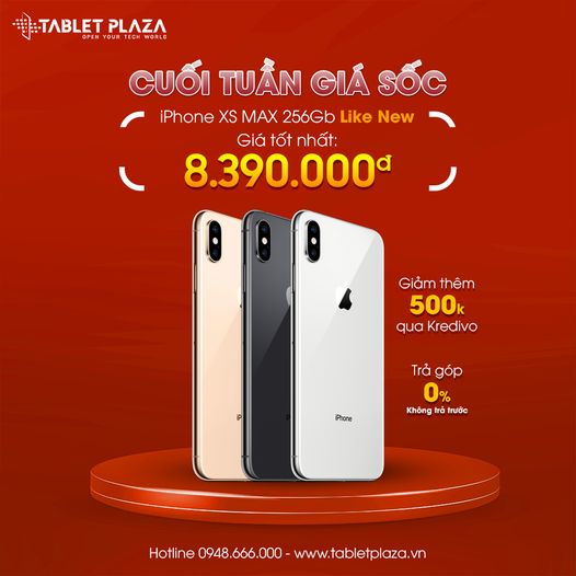 Mua deal hời iphone xs max tại Tablet Plaza Bến Cát