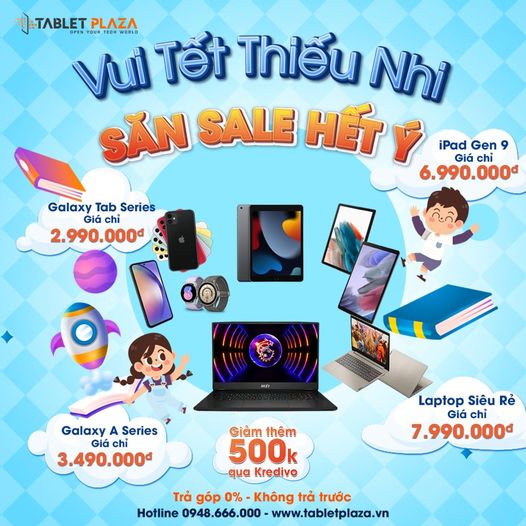 Săn sale như ý tại Tablet Plaza Bến Cát
