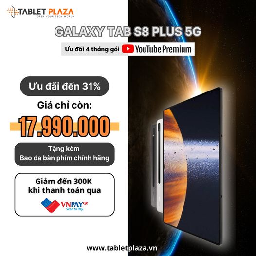 Siêu phẩm giá sốc Galaxy Tab S8 plus tại Tablet Plaza Bến Cát
