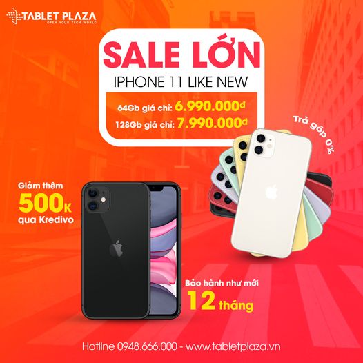 Sale này lớn iphone 11 tại Tablet Plaza Bến Cát