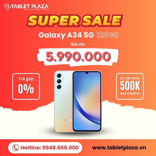 Super sale Galaxy A34 5G giá hời tại Tablet Plaza