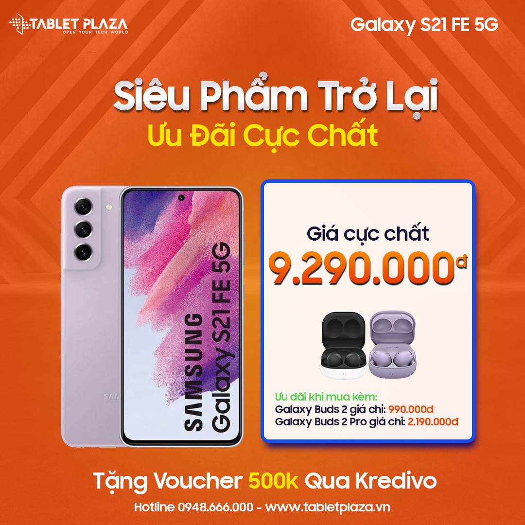 Siêu Phẩm S21 FE Giá Rẻ Bến Cát-Bình Dương