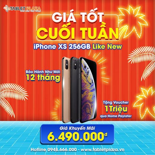 Hàng hot cuối tuần iphone xs max tại Tablet Plaza