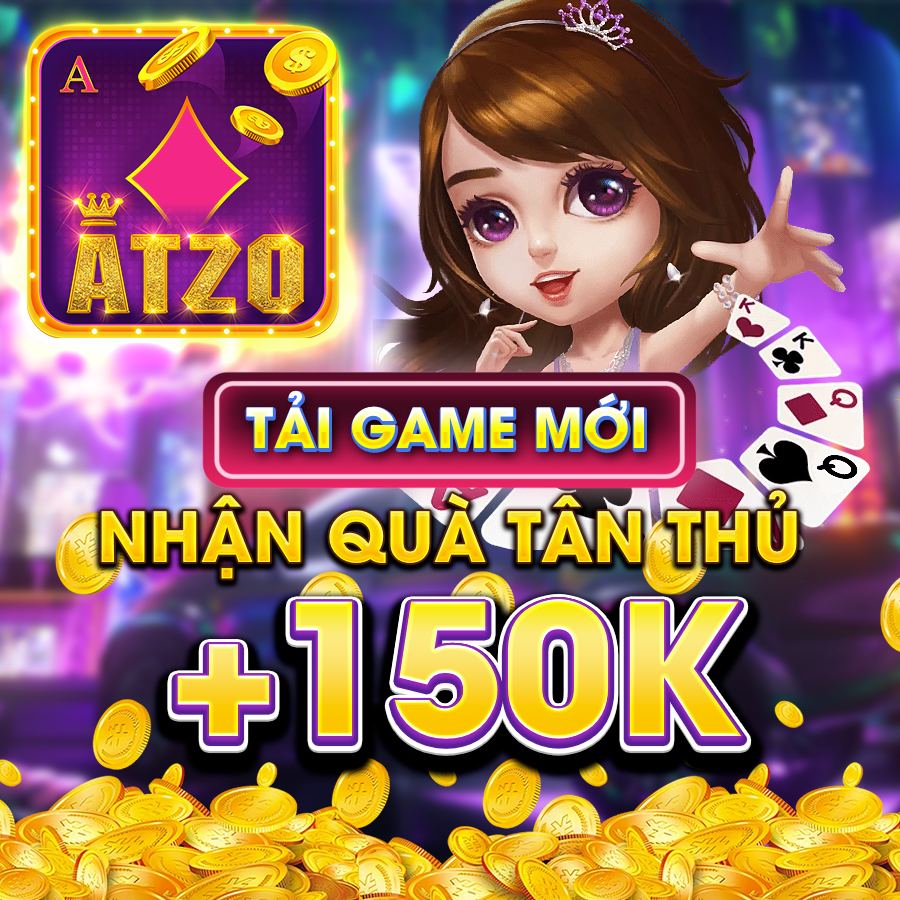 ATZO.GG - CỔNG GAME ĐỔI THƯỞNG UY TÍN NHẤT 2023