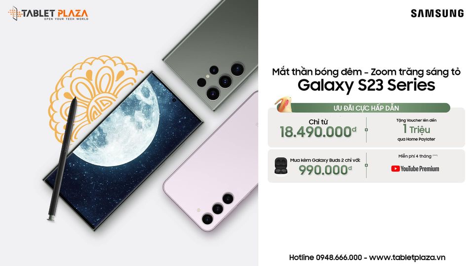 Sở hữu ngay Samsung S23 series giá tốt tại Tablet Plaza