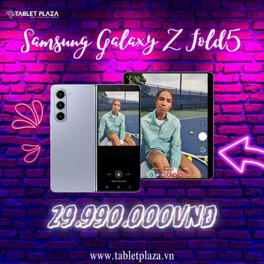 Samsung Galaxy Z Fold 5 giá siêu rẻ tại Tablet Plaza